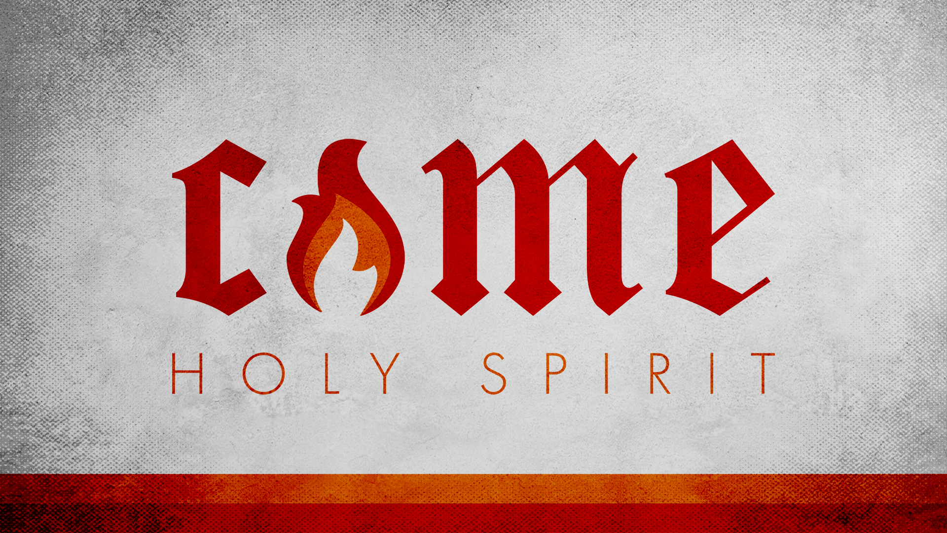 Come Holy Spirit