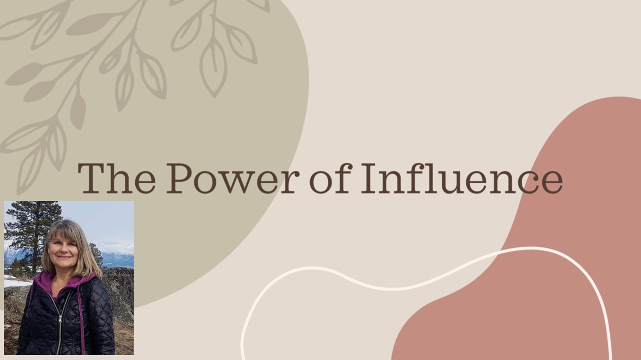 The Power of Influence