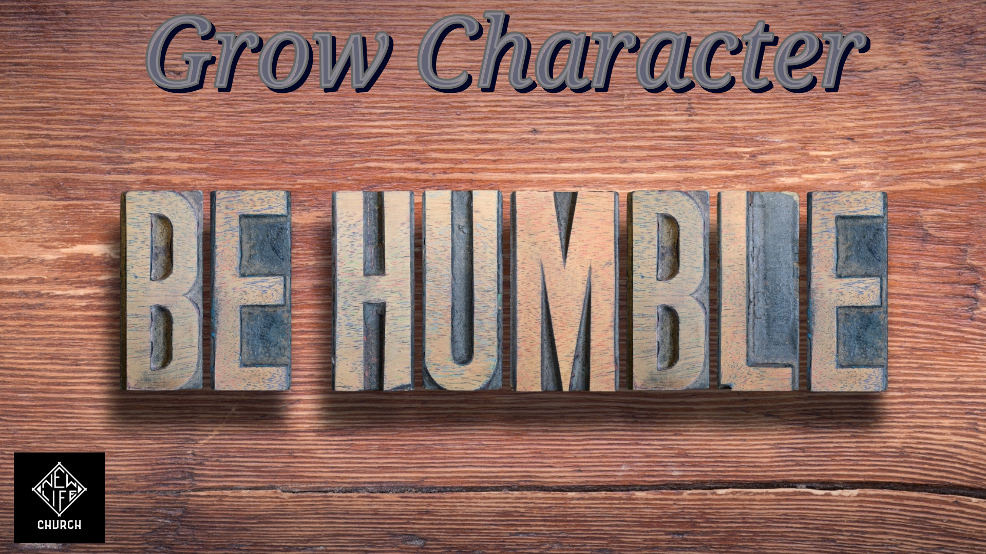 Be Humble